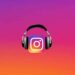 Instagram prueba opción de añadir música a las publicaciones del feed