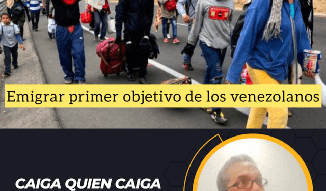 Emigrar primer objetivo de venezolanos Por Angel Monagas