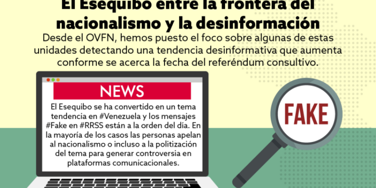 Alerta de desinformación: El Esequibo entre la frontera del nacionalismo y la desinformación
