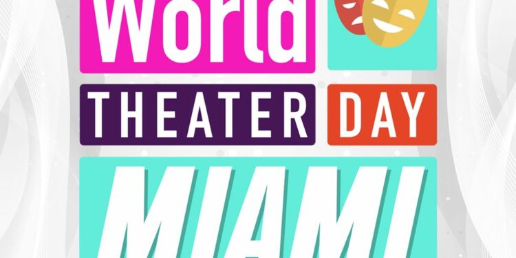 Miami celebra la Ruta Teatral en la segunda edición del World Theater Day