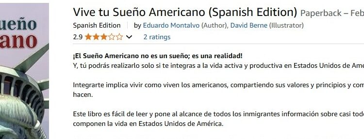 Vive tu Sueño Americano: una guía para quien empieza de nuevo