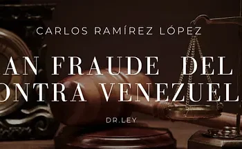 Carta abierta a la congresista María Elvira Salazar c/c a Senador Marco Rubio: El remate de Citgo es producto de un gigantesco fraude, por Carlos Ramírez López
